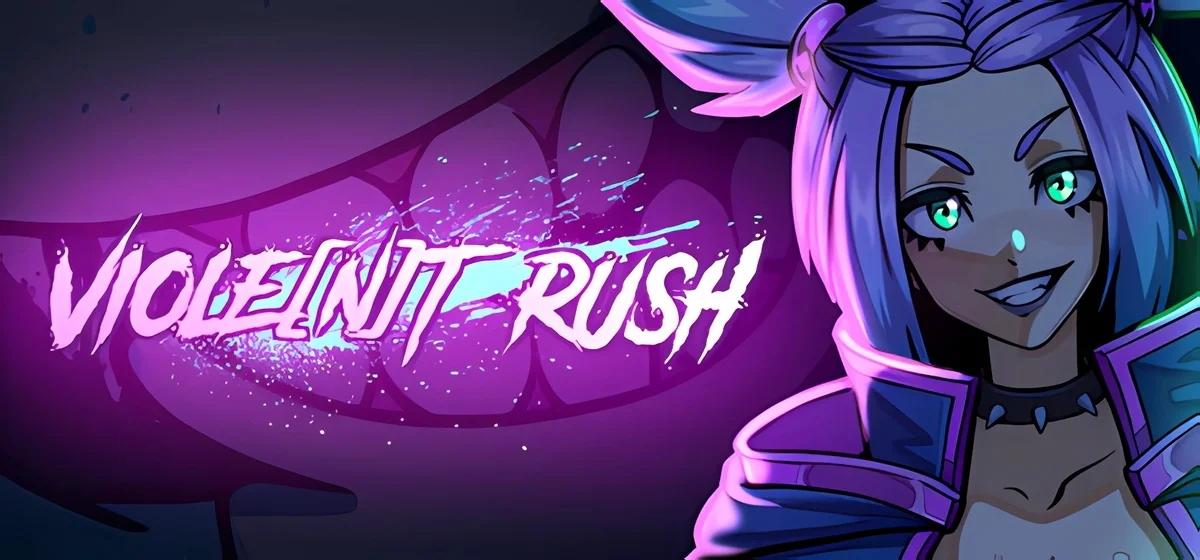 VIOLENT RUSH Build 21565879