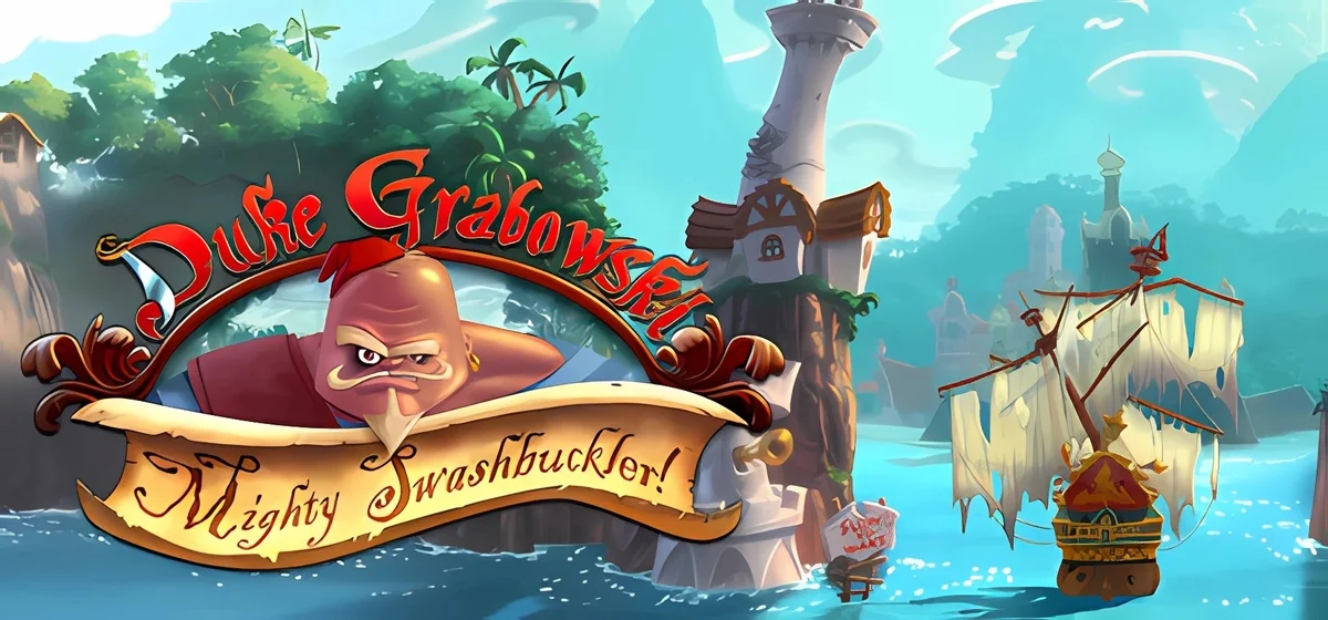 Duke Grabowski: Mighty Swashbuckler v1.1.0.14