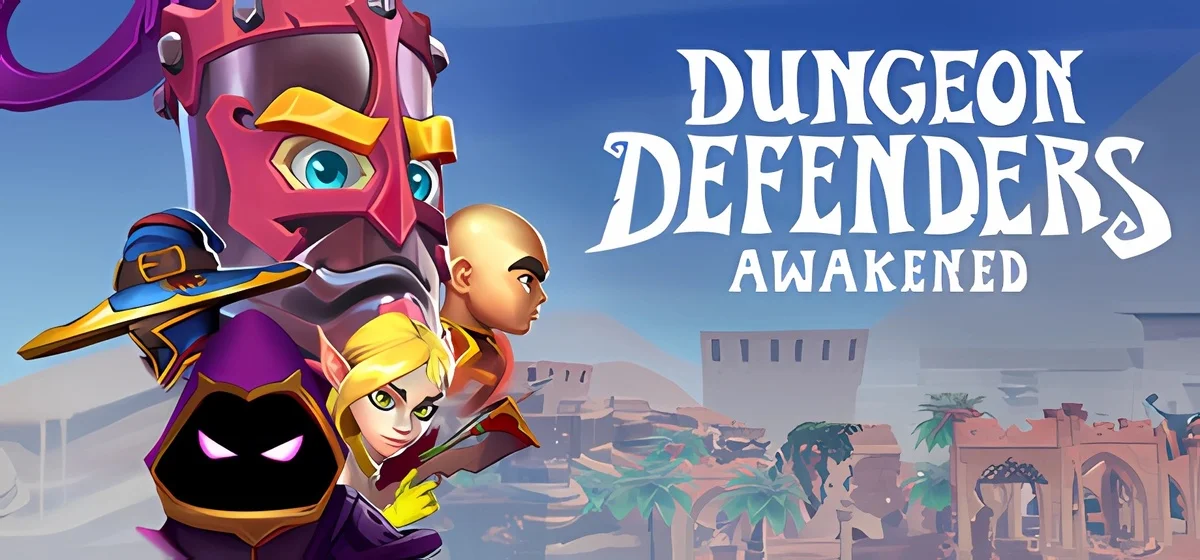 Dungeon Defenders: Awakened Build 21957786