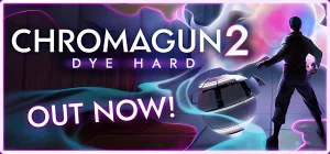ChromaGun 2: Dye Hard Build 21885984