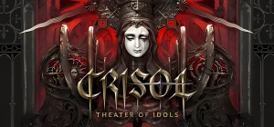 Crisol: Theater of Idols Build 22042819