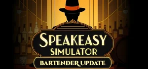 Speakeasy Simulator Build 21722493