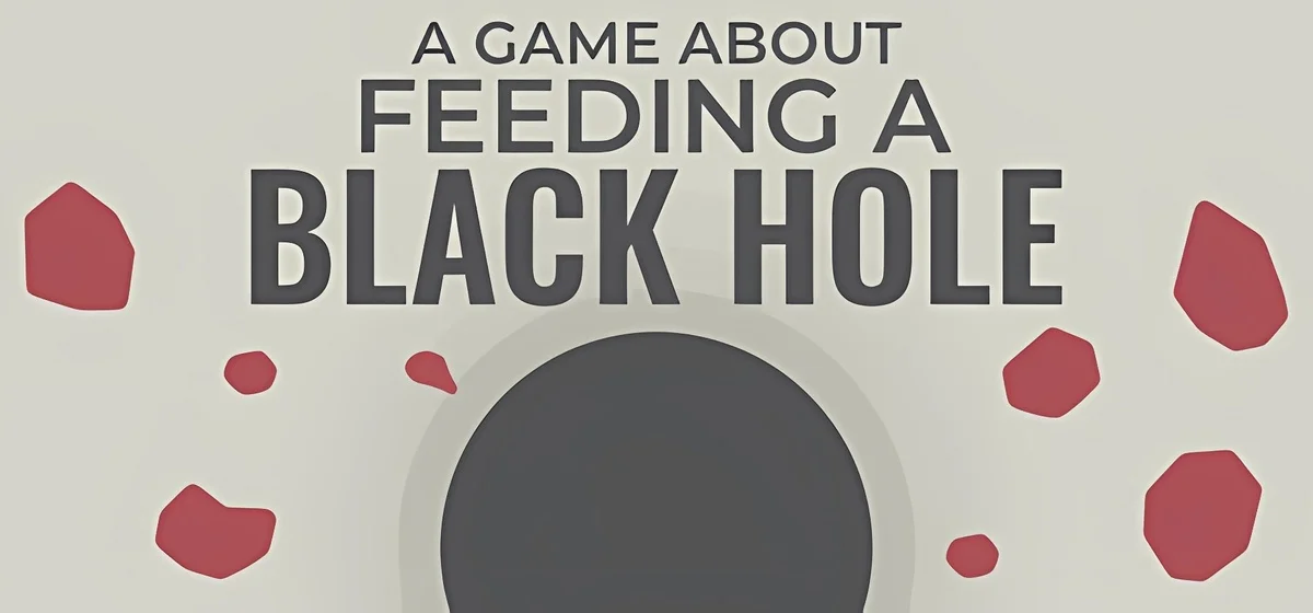 A Game About Feeding A Black Hole v1.4.1