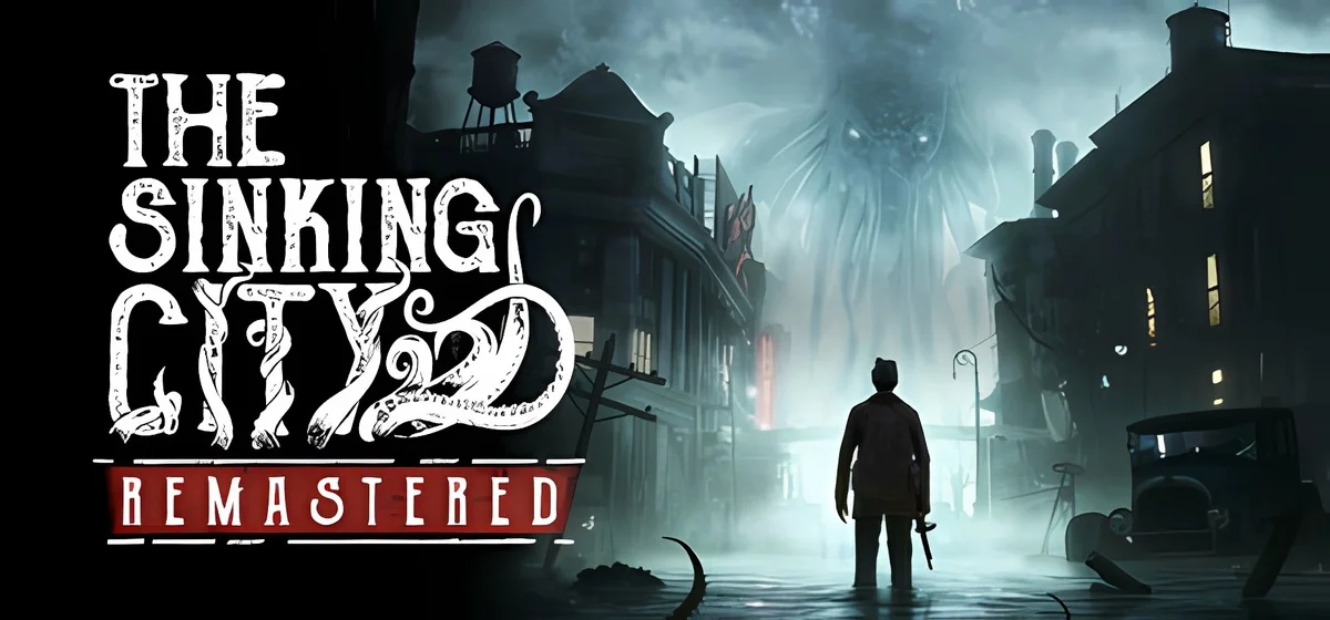 The Sinking City Remastered