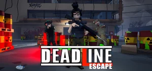 Deadline Escape Build 22354431
