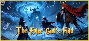 The False Gods Fold Build 21923388 - Сброс Лжебога