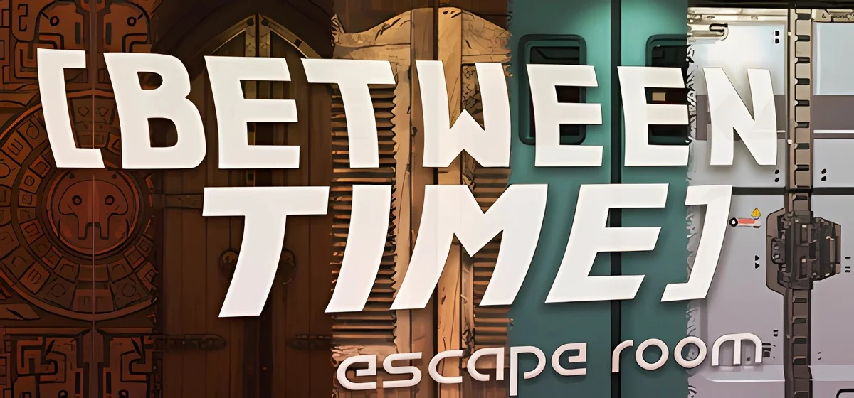 Between Time: Escape Room v1.0.0b