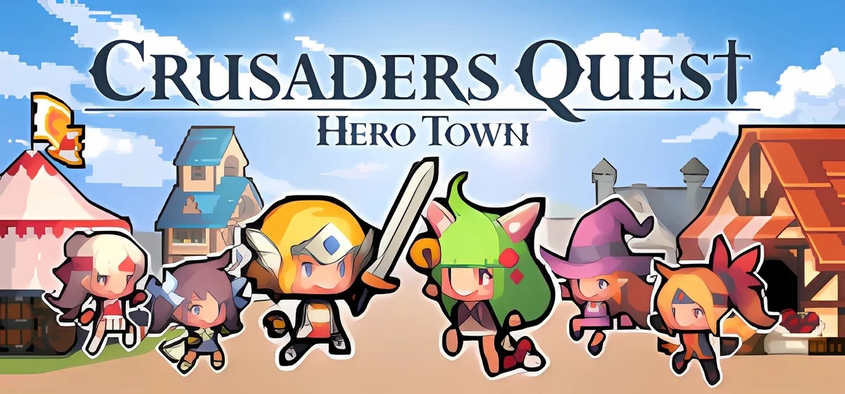 Crusaders Quest  Hero Town