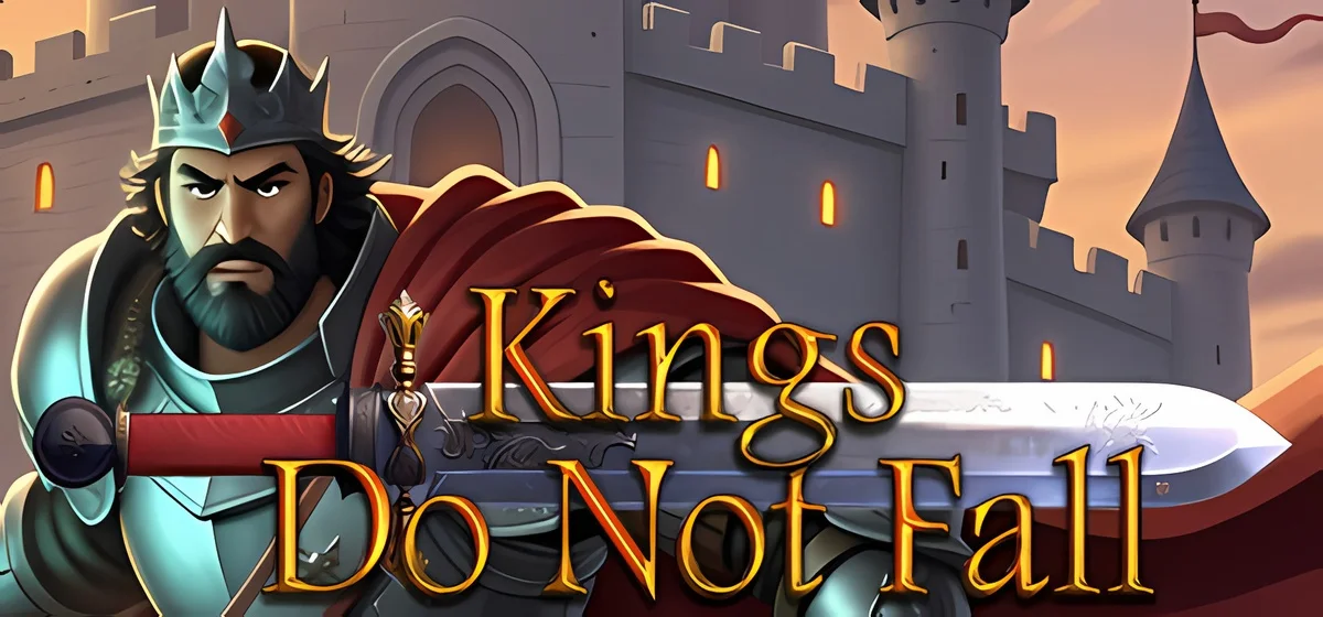 Kings Do Not Fall Build 22802698