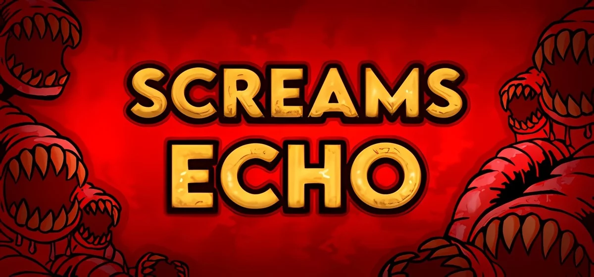 Screams Echo v0.38