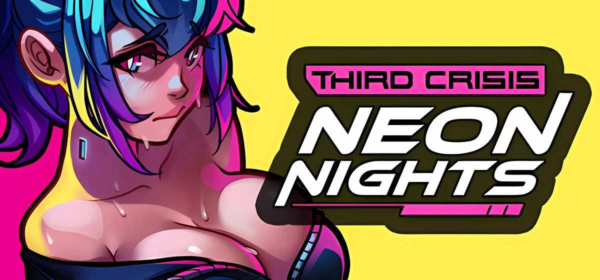 Third Crisis: Neon Nights v0.4.8