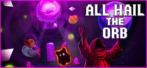 All Hail the Orb Build 23025459