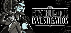 The Posthumous Investigation Build 23049038