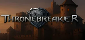 ThroneBreaker v27.05.2026