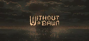 Without a Dawn v1.2