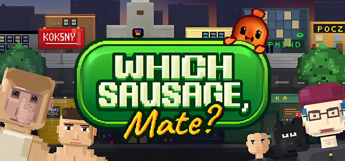 Which Sausage, Mate? Build 22740562