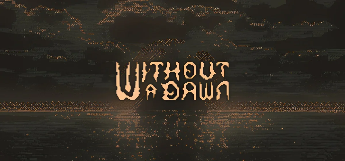 Without a Dawn v1.2