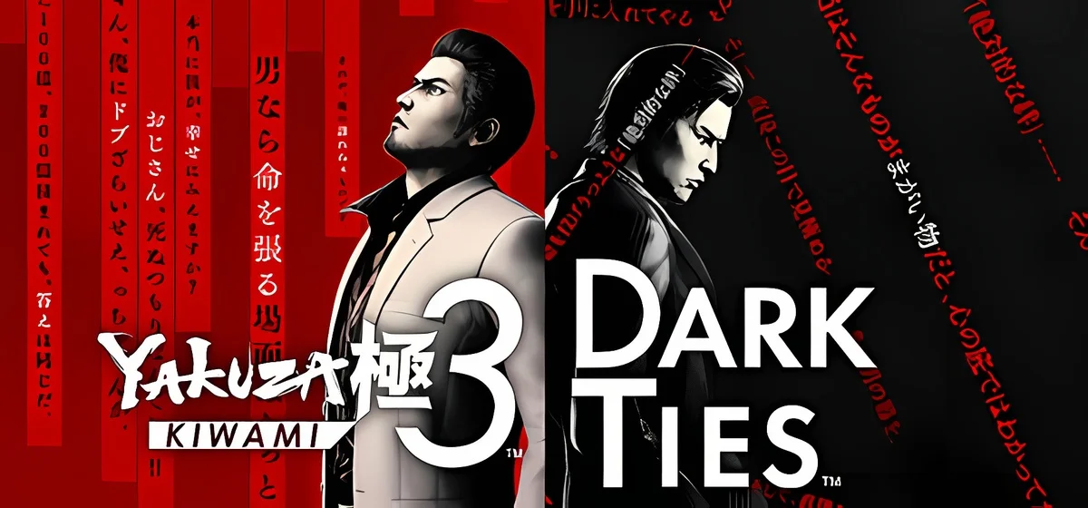 Yakuza Kiwami 3 & Dark Ties