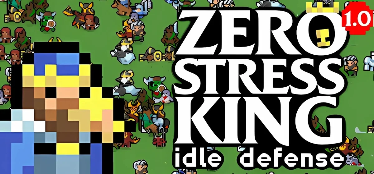 Zero Stress King Idle Defense