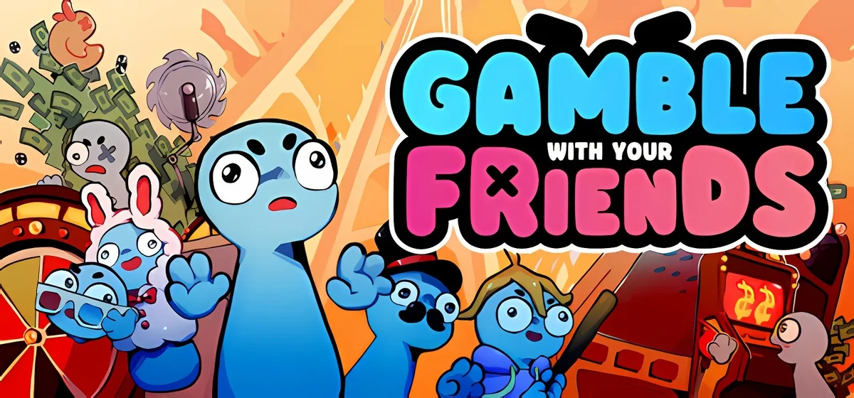 Gamble With Your Friends Build 23049830