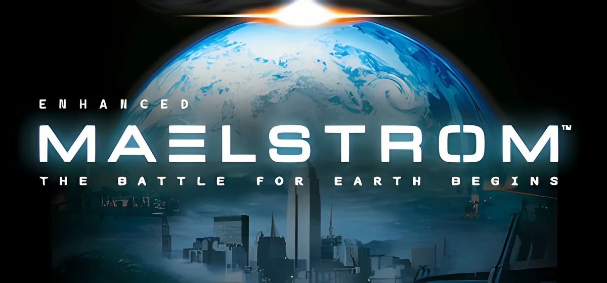 Maelstrom: The Battle for Earth Begins Enhanced Build 21836228