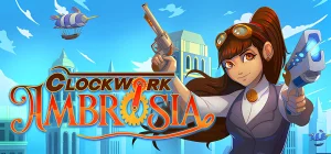 Clockwork Ambrosia Build 23189852