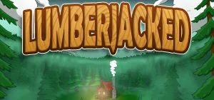 Lumberjacked Build 20756746