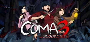 The Coma 3: Bloodlines v1.1.5