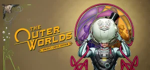 The Outer Worlds: Spacer's Choice Edition v2.5.7.0