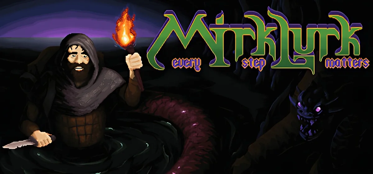 Mirklurk Every Step Matters