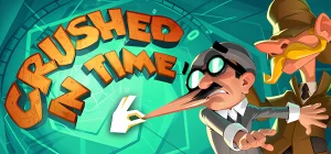 Crushed In Time Build 23874512
