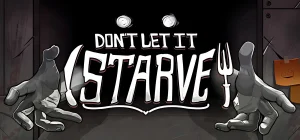 Don't Let It Starve Build 23727812