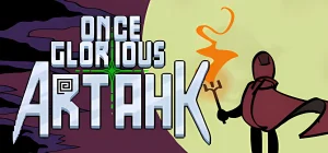 Once Glorious Artahk Build 22667608