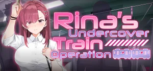 Rina's Undercover Train Operation Build 23712677