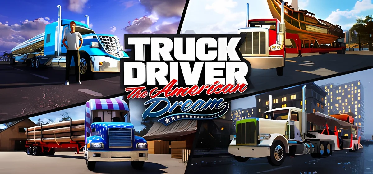 Truck Driver: The American Dream Build 23465111
