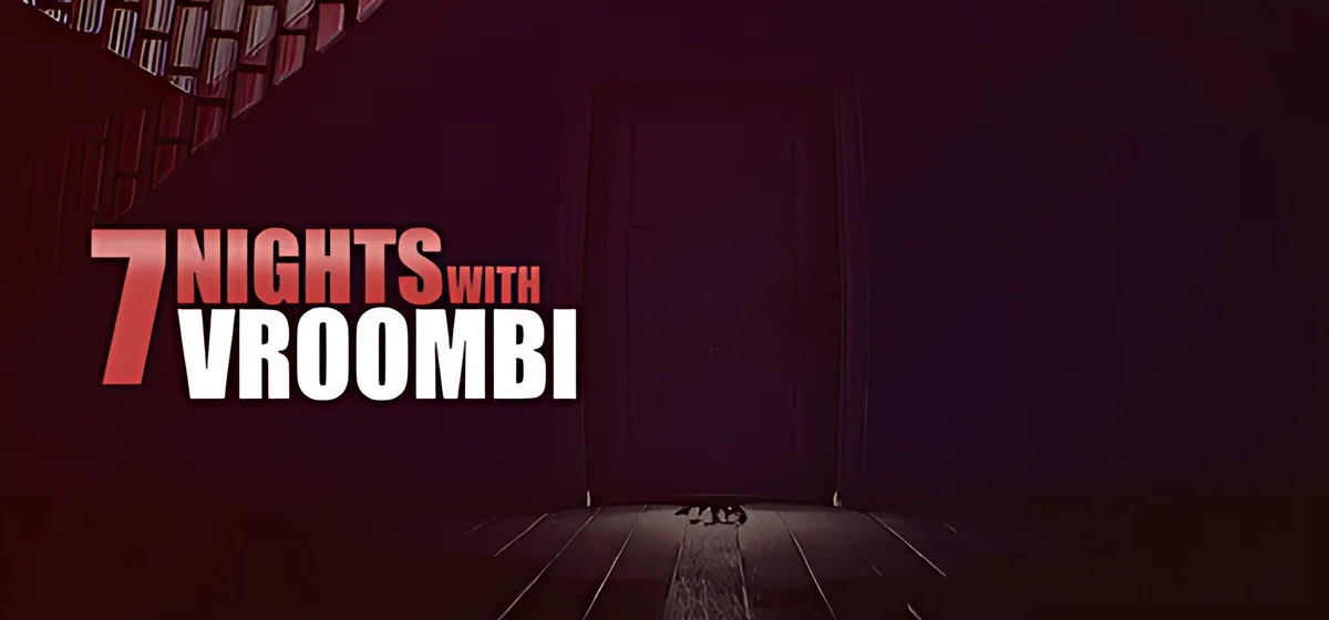7 Nights with Vroombi Build 23887226