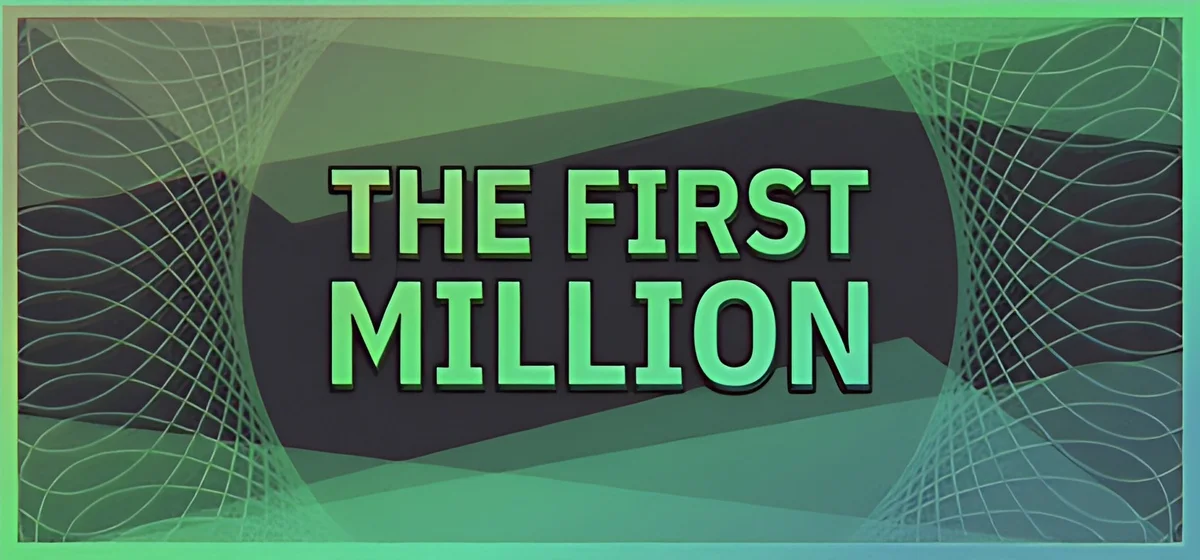 The First Million v0.7.3