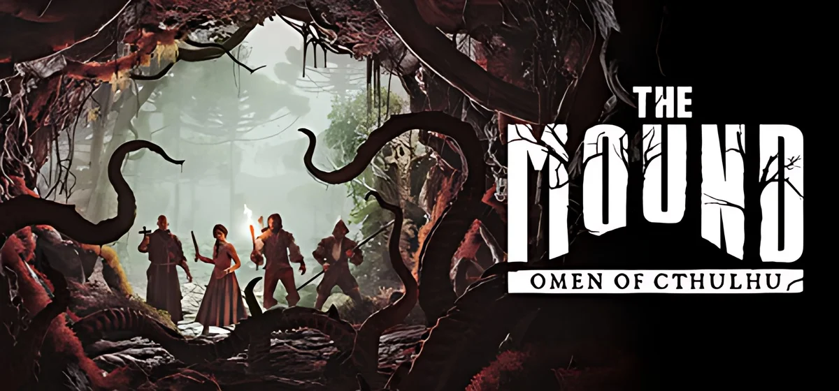 The Mound: Omen of Cthulhu Build 24270110