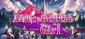 Auto Battle Girl Build 24127199