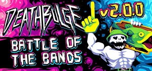 Deathbulge: Battle of the Bands v2.0.1