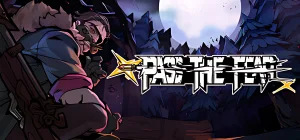 Pass the Fear Build 24407933