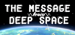 The Message from Deep Space Build 24268445