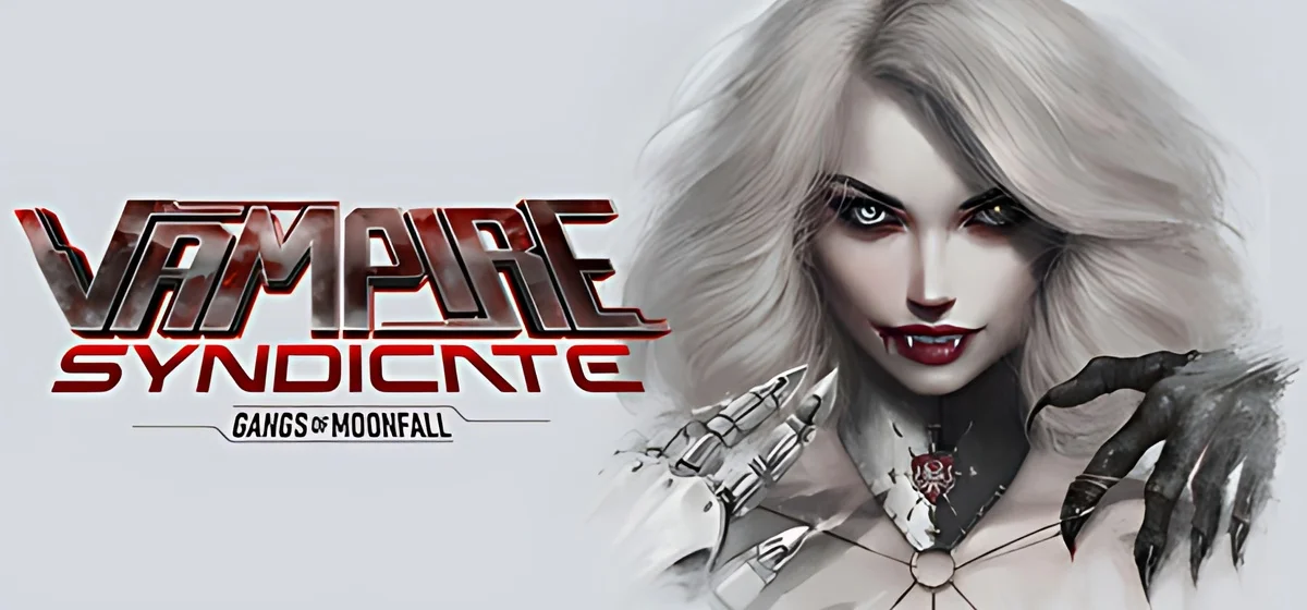 Vampire Syndicate Gangs of MoonFall