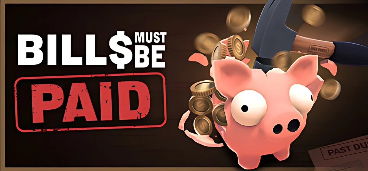 Bills Must Be Paid