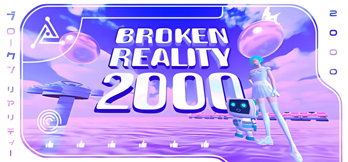 Broken Reality 2000 Build 24424971