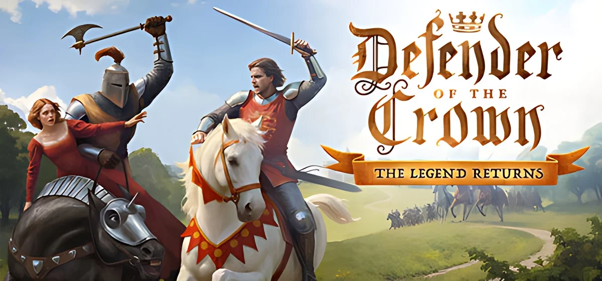Defender of the Crown The Legend Returns