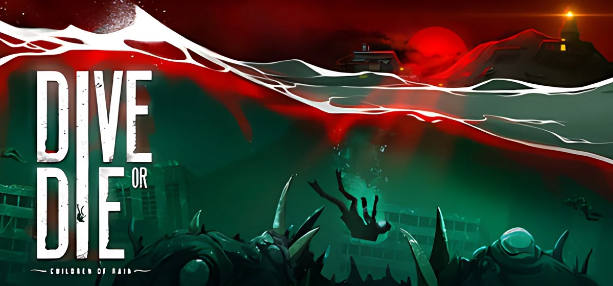 DIVE or DIE - Children of Rain Build 24259392