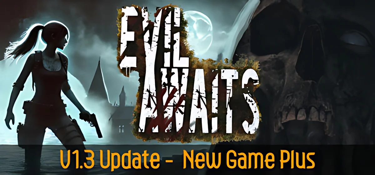 Evil Awaits