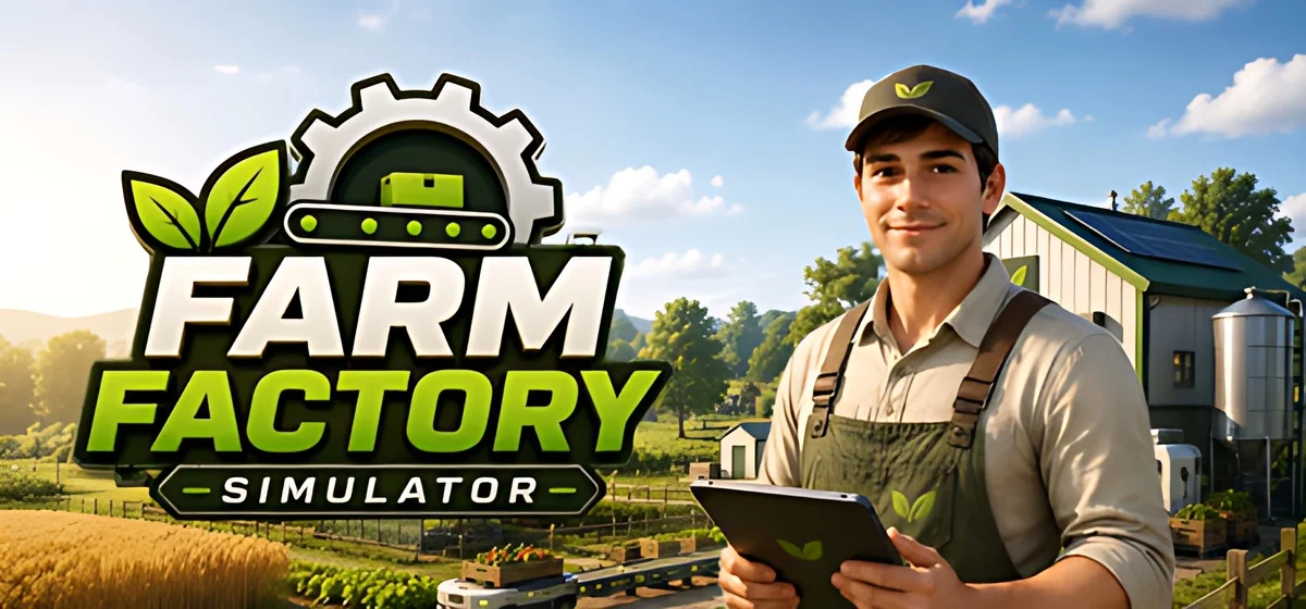 Farm Factory Simulator Build 24372465