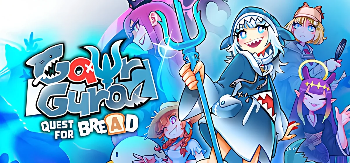 Gawr Gura Quest for Bread